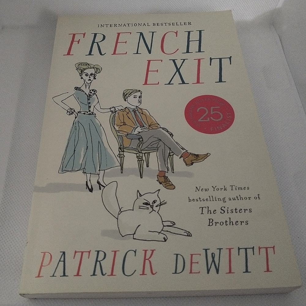 3/$24 French Exit by Patrick DeWitt Paperback Book